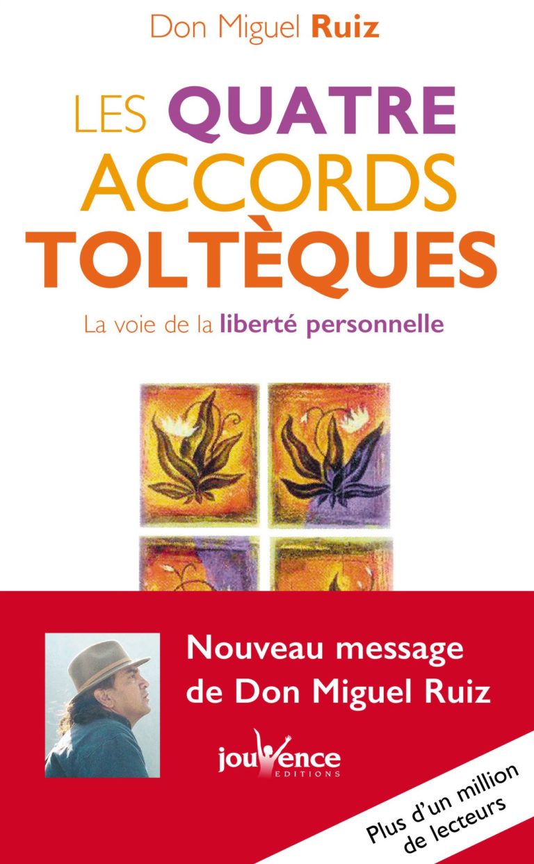 Les Quatres Accords Toltèques Don Miguel Ruiz Yoga Addict 2546